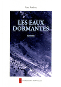 Eaux dormantes (Les)
